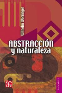 AbstracciÃ³n y naturaleza. Una contribuciÃ³n a la psicologÃ­a del estilo