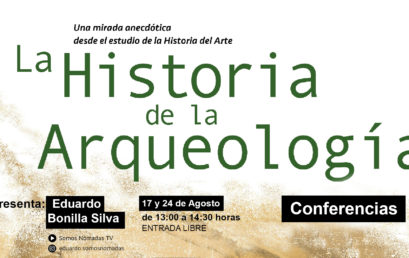La Historia de la Arqueología