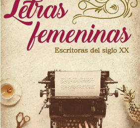 Taller / Letras femeninas / Escritoras del siglo XX
