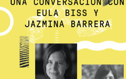 Una conversación con Eula Biss y Jazmina Barrera